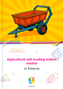 Agricultural self-loading trailers market in Estonia