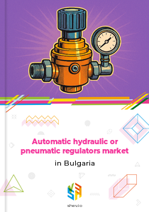 Automatic hydraulic or pneumatic regulators market in Bulgaria