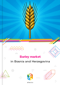 Barley market in Bosnia and Herzegovina