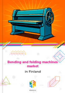 Bending and folding machines market in Finland