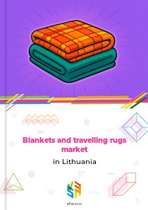 Blankets and travelling rugs market in Lithuania