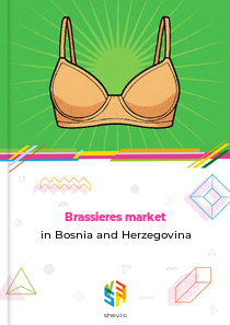 Brassieres market in Bosnia and Herzegovina