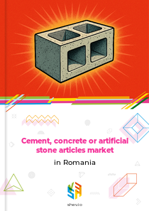 Cement, concrete or artificial stone articles market in Romania