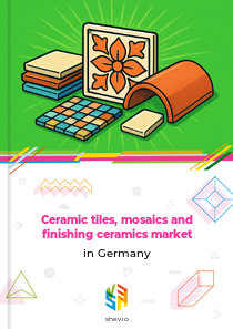 Ceramic tiles, mosaics and finishing ceramics market in Germany