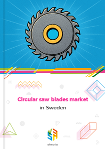 Circular saw blades market in Sweden