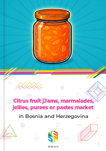 Citrus fruit jJams, marmalades, jellies, purees or pastes market in Bosnia and Herzegovina
