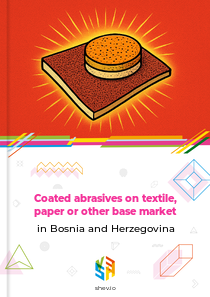 Coated abrasives on textile, paper or other base market in Bosnia and Herzegovina