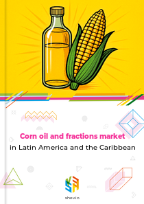 Corn oil and fractions market in Latin America and the Caribbean
