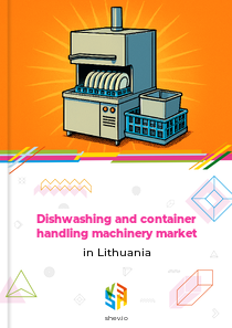 Dishwashing and container handling machinery market in Lithuania