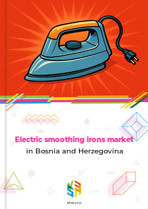 Electric smoothing irons market in Bosnia and Herzegovina