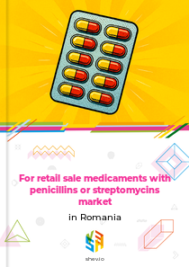 For retail sale medicaments with penicillins or streptomycins market in Romania