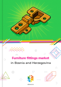 Furniture fittings market in Bosnia and Herzegovina