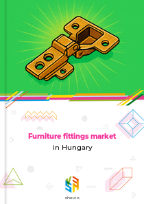Furniture fittings market in Hungary