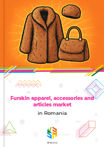 Furskin apparel, accessories and articles market in Romania