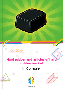 Hard rubber and articles of hard rubber market in Germany