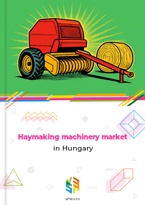 Haymaking machinery market in Hungary