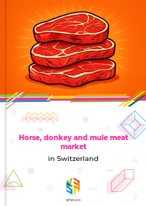Horse, donkey and mule meat market in Switzerland