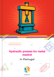Hydraulic presses for metal market in Portugal
