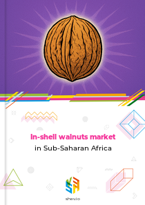 In-shell walnuts market in Sub-Saharan Africa