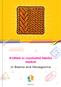 Knitted or crocheted fabrics market in Bosnia and Herzegovina