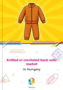 Knitted or crocheted track suits market in Hungary