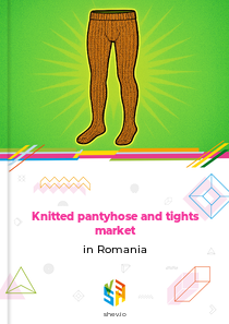 Knitted pantyhose and tights market in Romania