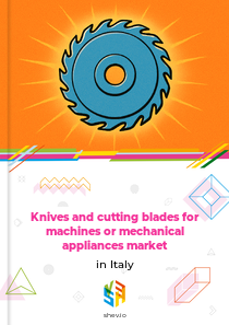 Knives and cutting blades for machines or mechanical appliances market in Italy
