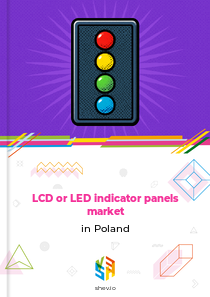LCD or LED indicator panels market in Poland