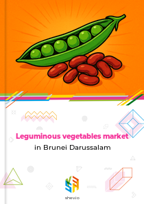 Leguminous vegetables market in Brunei Darussalam