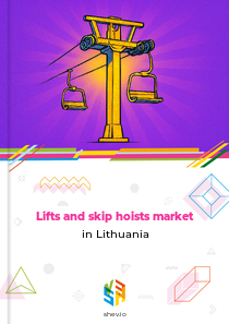 Lifts and skip hoists market in Lithuania