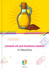 Linseed oil and fractions market in Mauritius