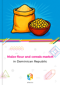 Maize flour and cereals market in Dominican Republic