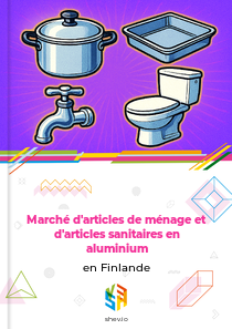 Marché d'articles de ménage et d'articles sanitaires en aluminium en Finlande