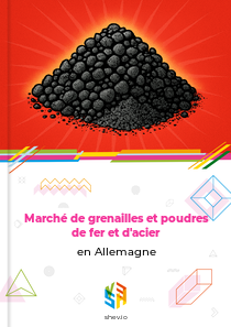 Marché de grenailles et poudres de fer et d'acier en Allemagne