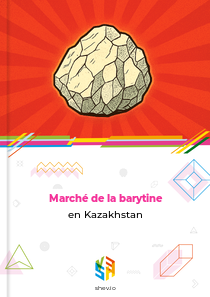 Marché de la barytine en Kazakhstan