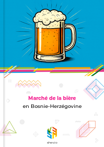 Marché de la bière en Bosnie-Herzégovine