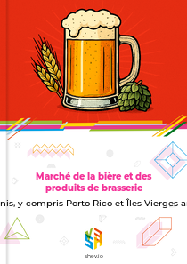 Marché de la bière et des produits de brasserie en États-Unis, y compris Porto Rico et Îles Vierges américaines