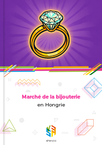 Marché de la bijouterie en Hongrie