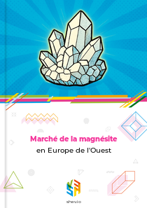 Marché de la magnésite en Europe de l'Ouest