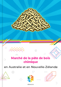 Marché de la pâte de bois chimique en Australie et en Nouvelle-Zélande