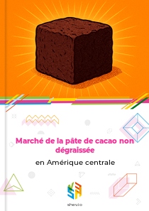 Marché de la pâte de cacao non dégraissée en Amérique centrale