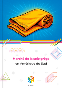 Marché de la soie grège en Amérique du Sud