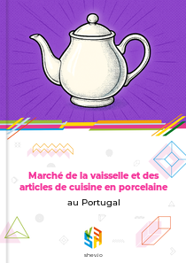 Marché de la vaisselle et des articles de cuisine en porcelaine au Portugal