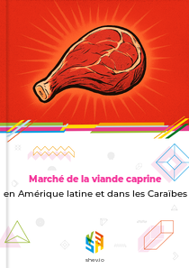 Marché de la viande caprine en Amérique latine et dans les Caraïbes