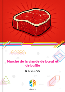 Marché de la viande de bœuf et de buffle à l'ASEAN
