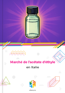 Marché de l'acétate d'éthyle en Italie