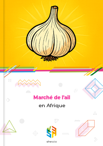 Marché de l'ail en Afrique