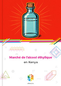 Marché de l'alcool éthylique en Kenya