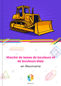 Marché de lames de bouteurs et de bouteurs biais en Roumanie