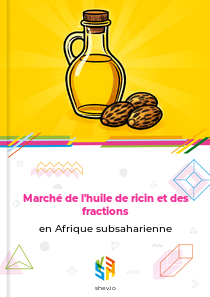 Marché de l'huile de ricin et des fractions en Afrique subsaharienne